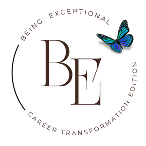 Being Exceptional - 24 Week (6 Mo) Career Transformation Edition