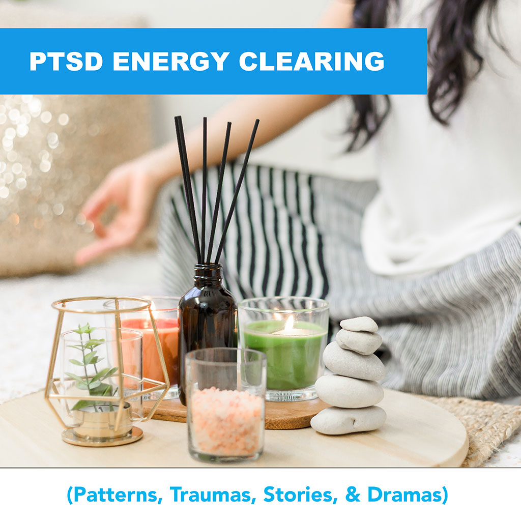 PTSD Energy Clearing Workshop - 8 Week Program